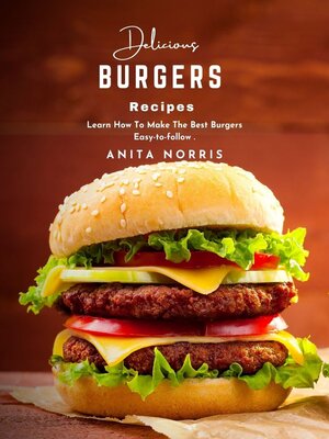 cover image of Delicious Burgers Recipes
